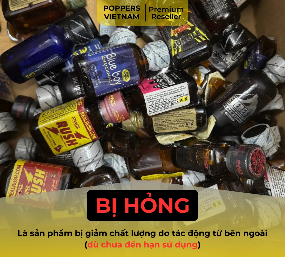 Hình ảnh là các chai poppers bị hỏng nằm la liệt và xì nắp - cổ. Đây là các sản phẩm cực kỳ nguy hiểm nếu không bị huỷ bỏ.