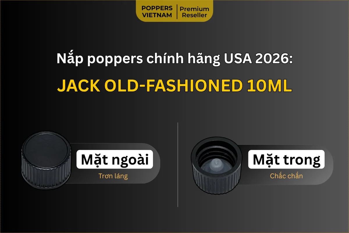 Hình ảnh cận cảnh 2 bề mặt nắp chai popper Jack Old-Fashioned 10ml chính hãng Mỹ được chụp bởi Poppers Việt Nam. Bền mặt ngoài được thiết kế trơn láng và bề mặt trong không có ba via thừa (nhìn chắc chắn).