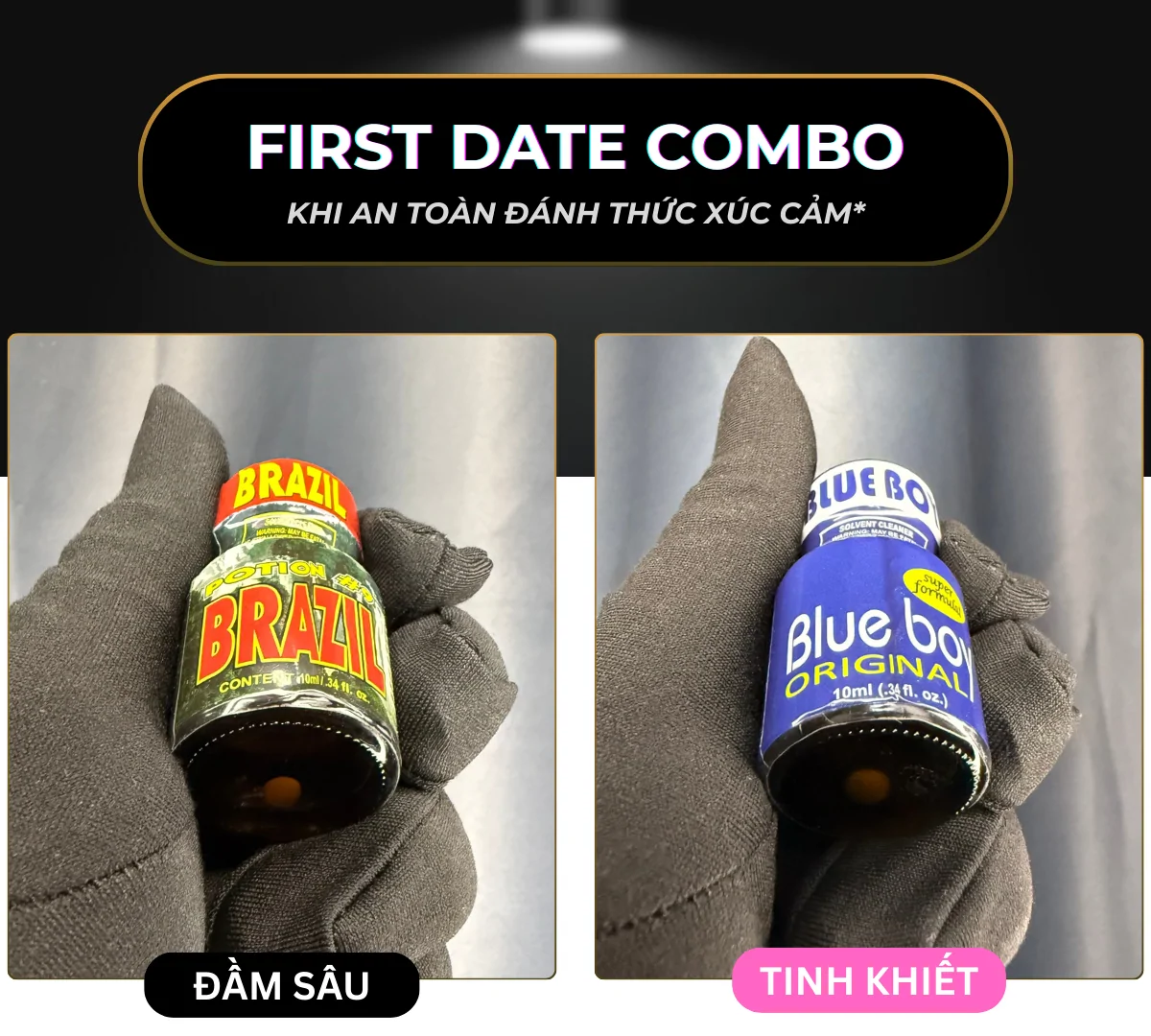 Hình ảnh là 2 chai popper Brazil và Blueboy 10ml thuộc combo đầu tiên: "First date". Chai poper Brazil được thiết kế với màu xanh nhiệt đới được đặt song song với Blueboy xanh dương.