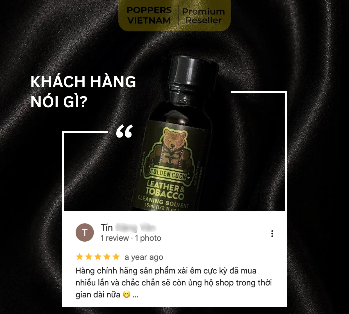 Hình ảnh cận cảnh chai popper Golden Cock Leather & Tobacco 15ml kèm feedback thực tế của khách hàng trên Google maps.