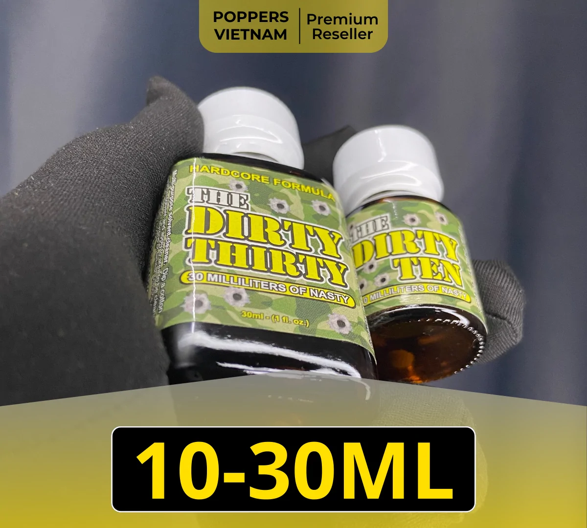 2 chai poppers Dirty Thirty 10ml và 30ml: Sản phẩm được nhiều người dùng bình chọn là mạnh