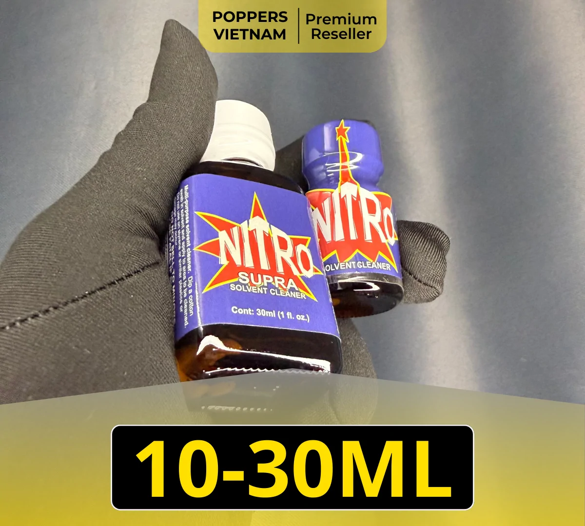 2 chai popper Nitro 10ml & 30ml cho cảm giác rõ rệt nhưng êm, hiệu ứng lan tỏa đều và giữ ổn định trong nhiều phút.