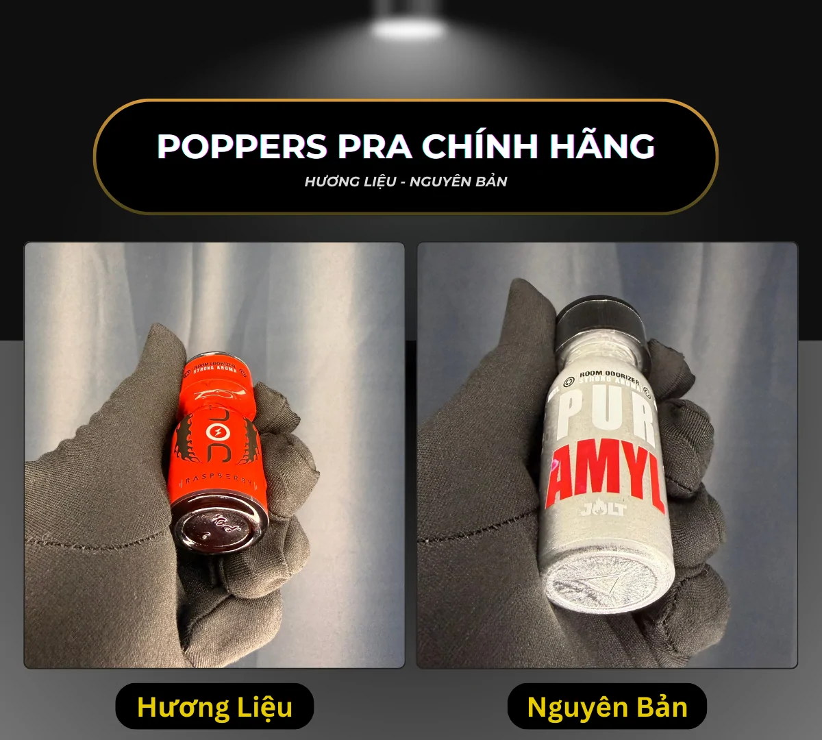 Hình ảnh thực tế 2 dòng Poppers Mỹ: Hương liệu (Raspberry), Nguyên bản (Amyl).